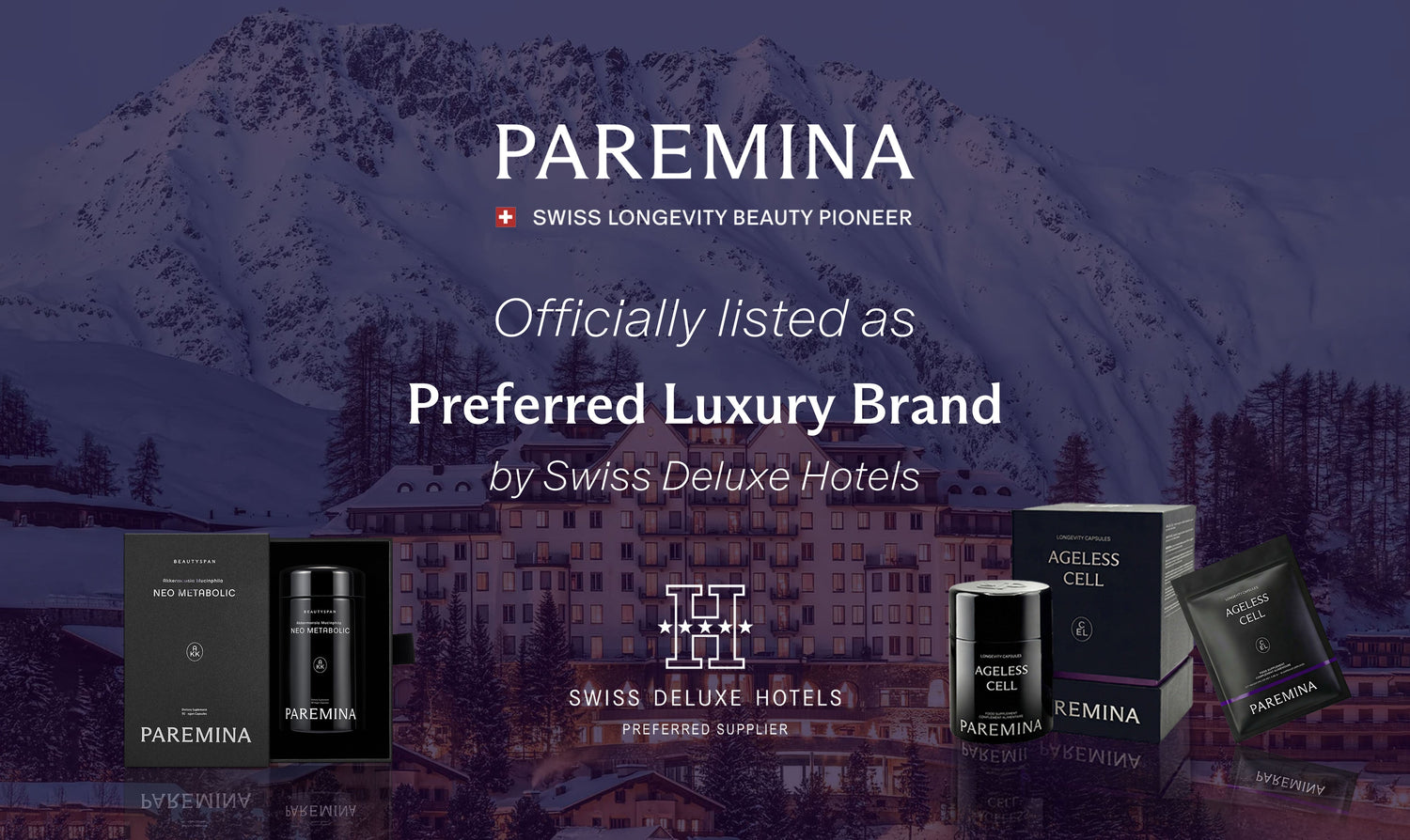 PAREMINA Officially Listed as a Preferred Supplier Brand by Swiss Deluxe Hotels